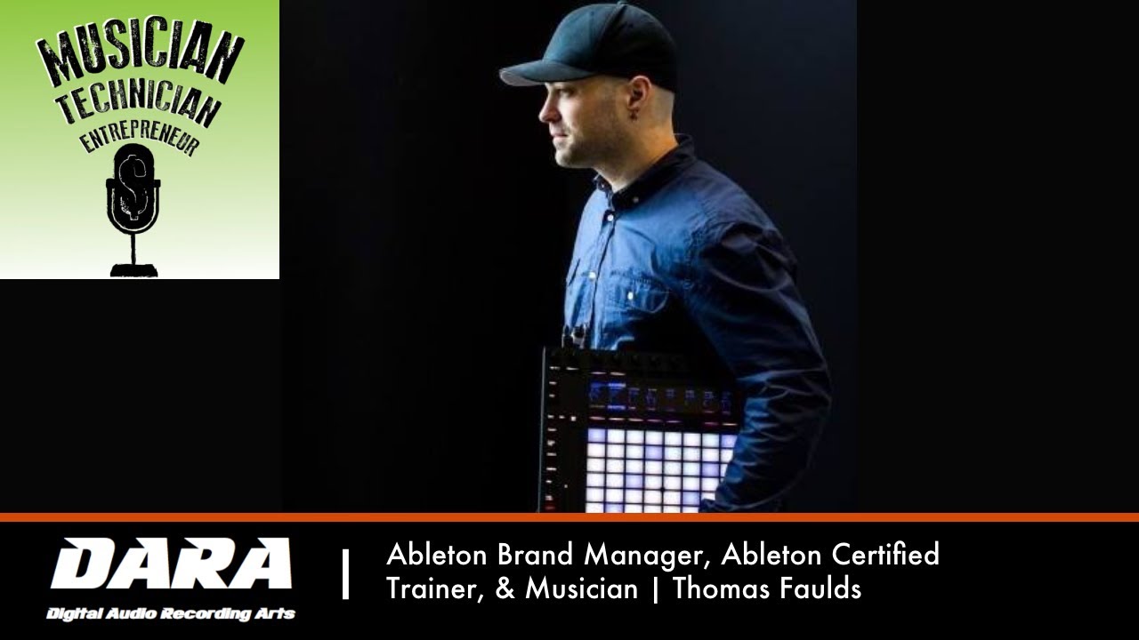 MTE 009 Podcast - Thomas Faulds &ndash; Ableton Brand Manager, Ableton Certified Trainer, Musician