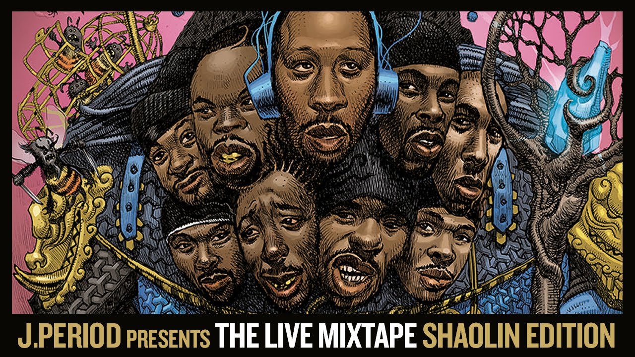 J.PERIOD Presents The Live Mixtape: Shaolin Edition