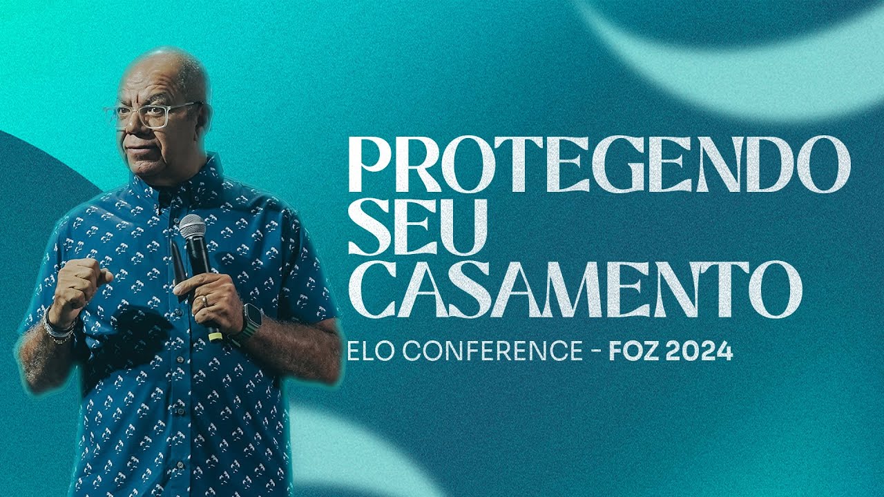 PROTEGENDO SEU CASAMENTO - PR. JOSUÉ GONÇALVES