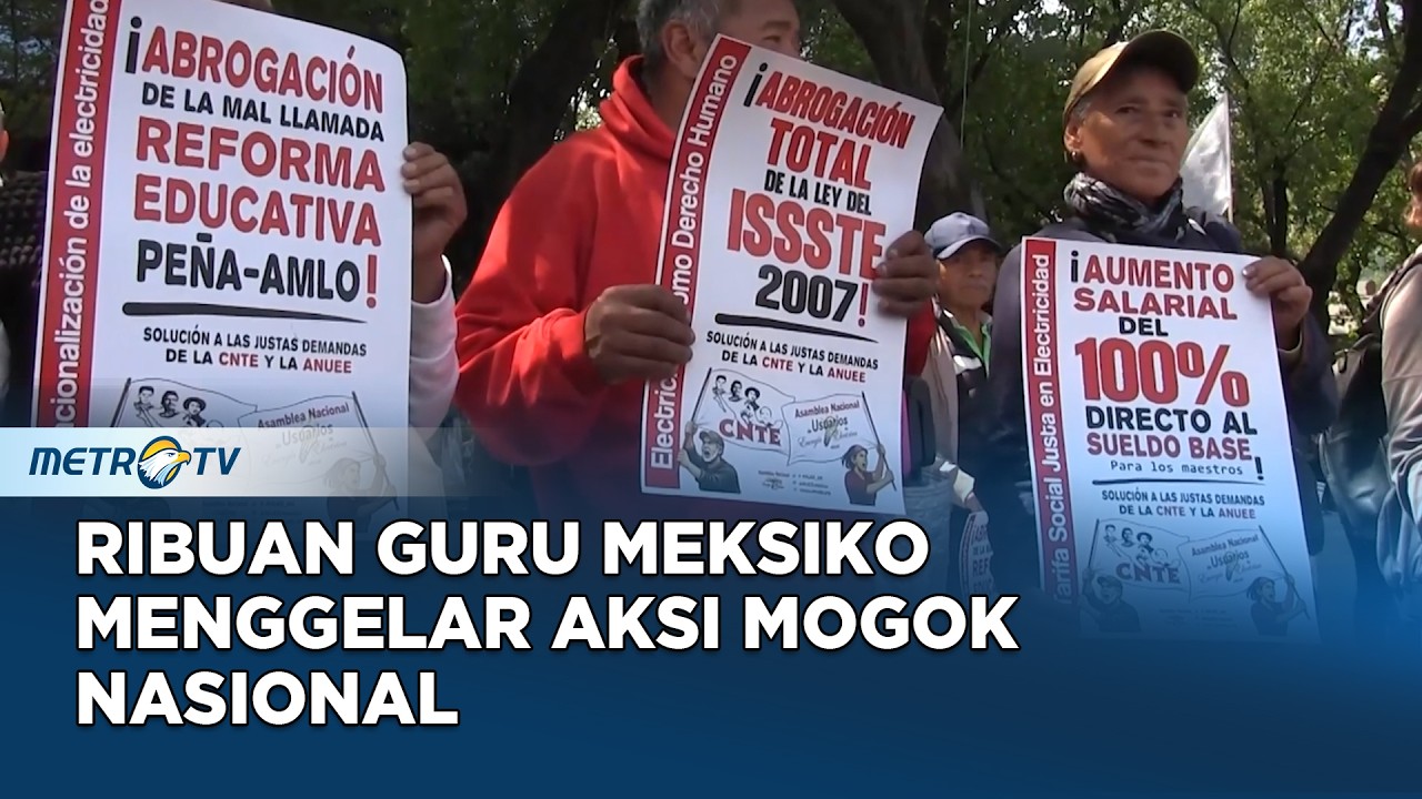 Ribuan Guru Meksiko Menggelar Aksi Mogok Nasional