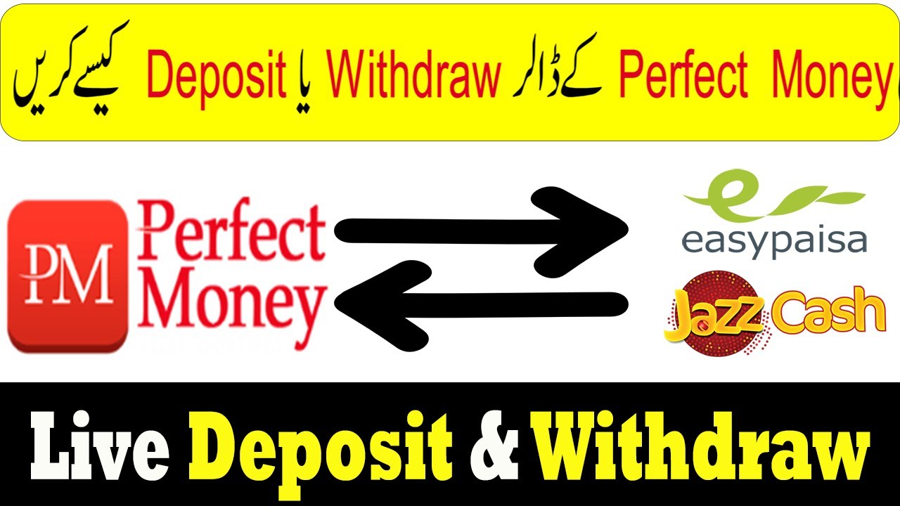 How to Deposit and Withdraw From Perfect Money in Pakistan | Live Proof