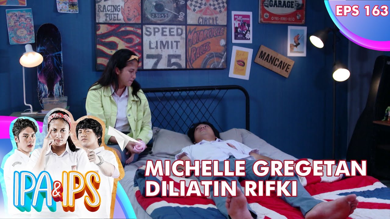 Michelle Gregetan Diliatin Rifki Terus-Terusan - IPA & IPS