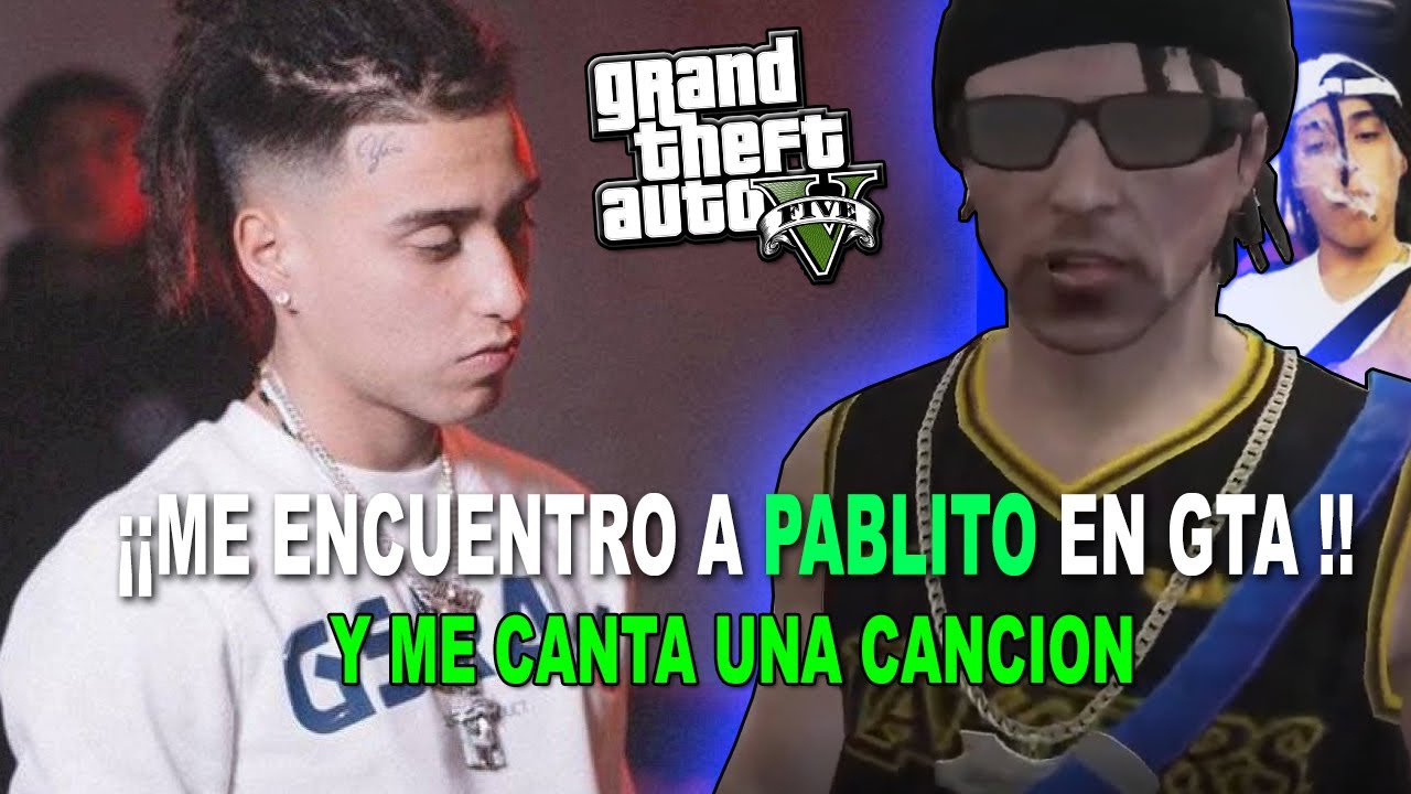 ME ENCUENTRO Pablo Chill-E Y ME CANTA  My Blood l GTA V ROLEPLAY #CHILE