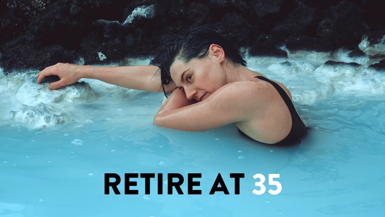 How I plan to retire at 35 (and weird reasons WHY)
