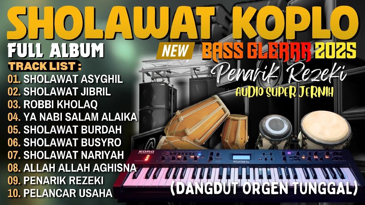 DANGDUT KOPLO KENDANG JAIPONG SHOLAWAT VIRAL 2025 | SHOLAWAT PENYEJUK HATI TERPOPULER ENAK DIDENGAR