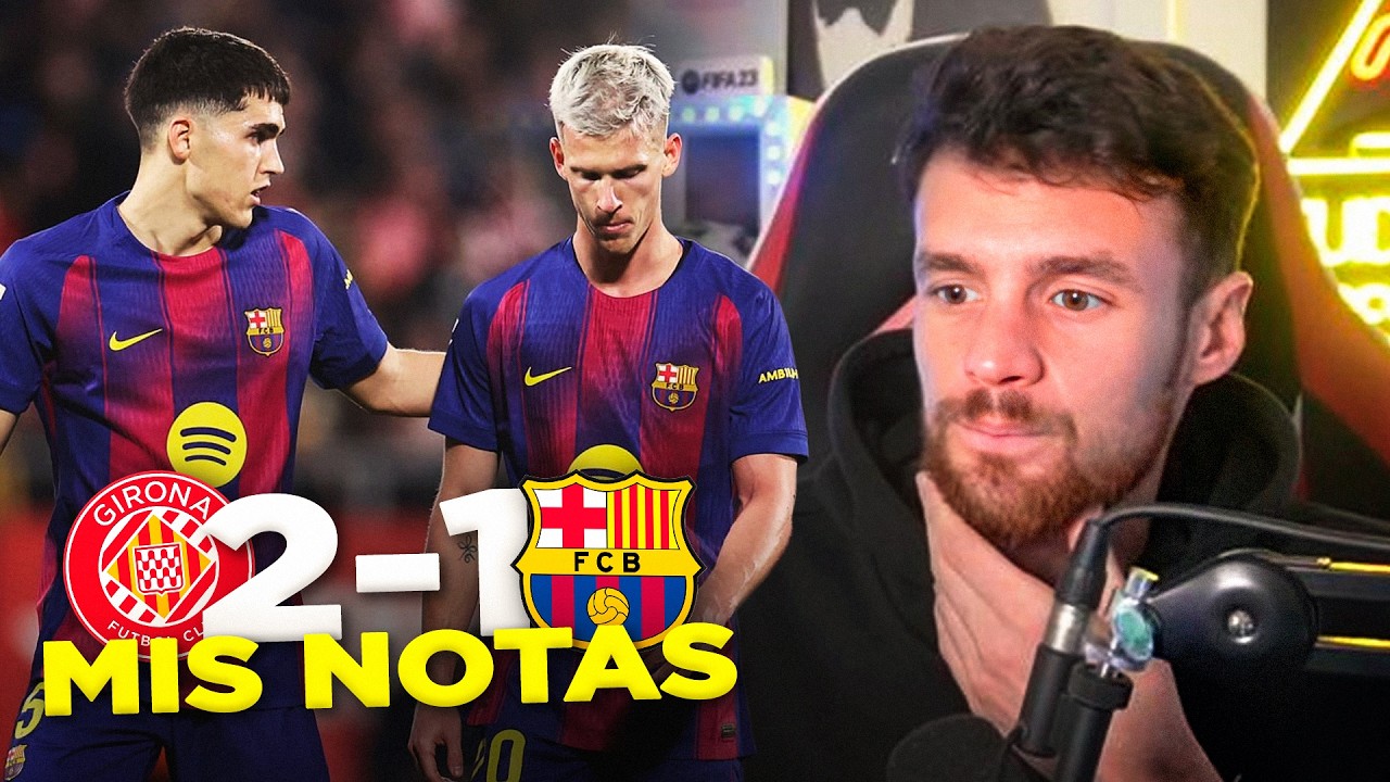 LAS NOTAS DEL GIRONA - FC BARCELONA