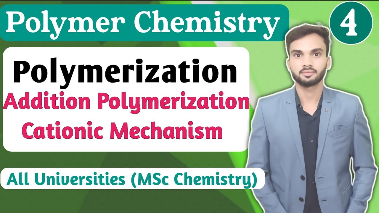 Cationic Polymerization Mechanism  I Addition Polymerization I Mechanism I MSc chemistry
