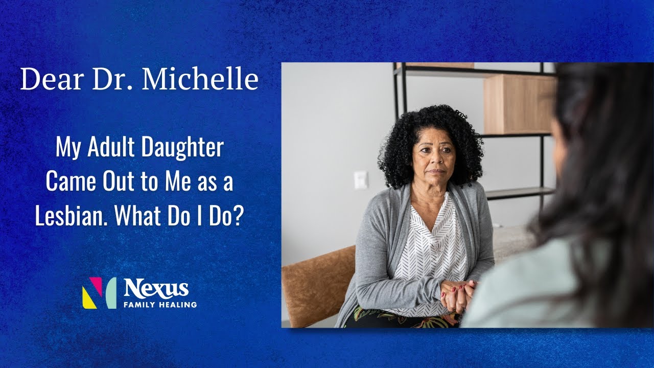 My Adult Daughter Came Out to Me as a Lesbian. What Do I Do?