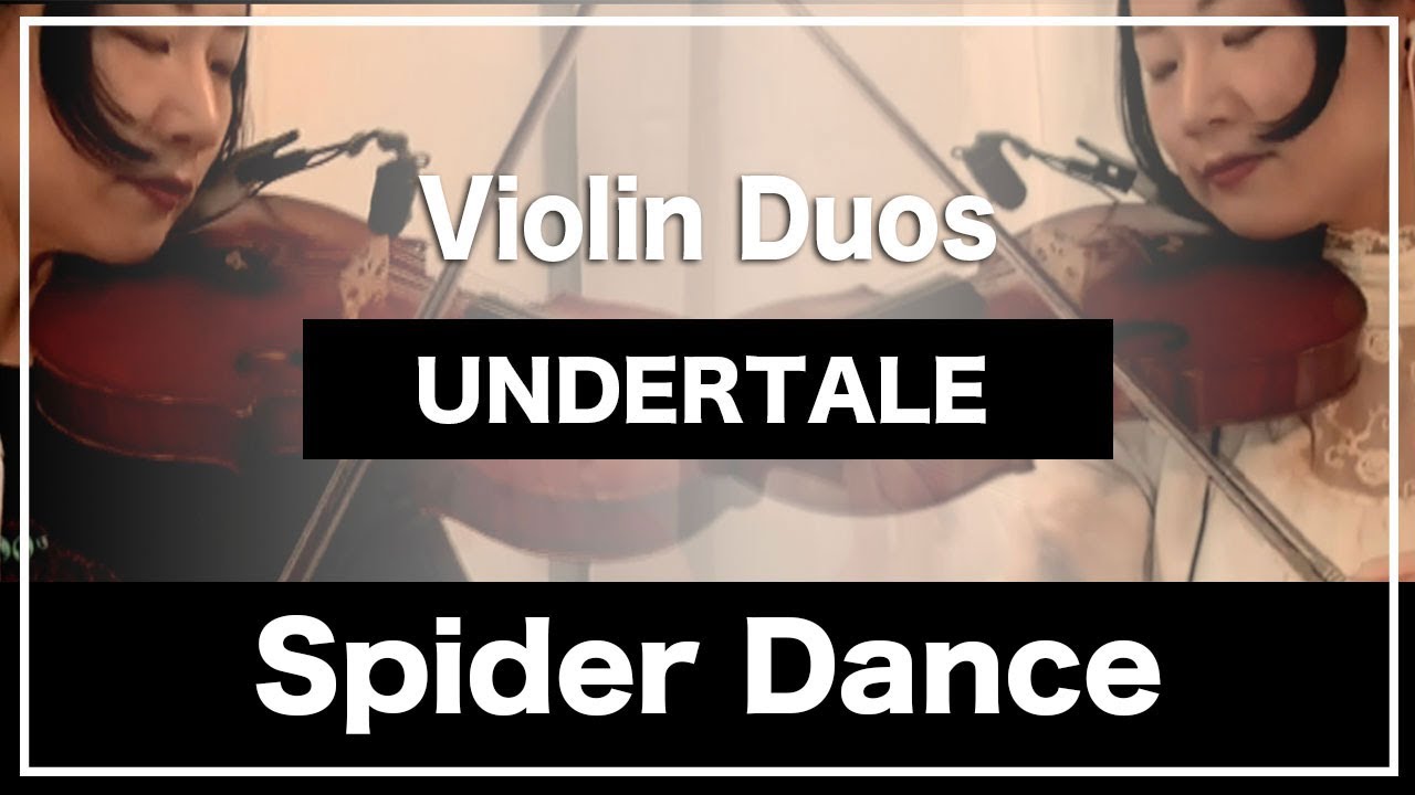 UNDERTALE「Spider Dance／スパイダーダンス」 Violin Duo