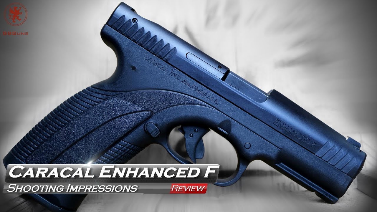 Caracal Enhanced F (limited edition) Shooting Impressions