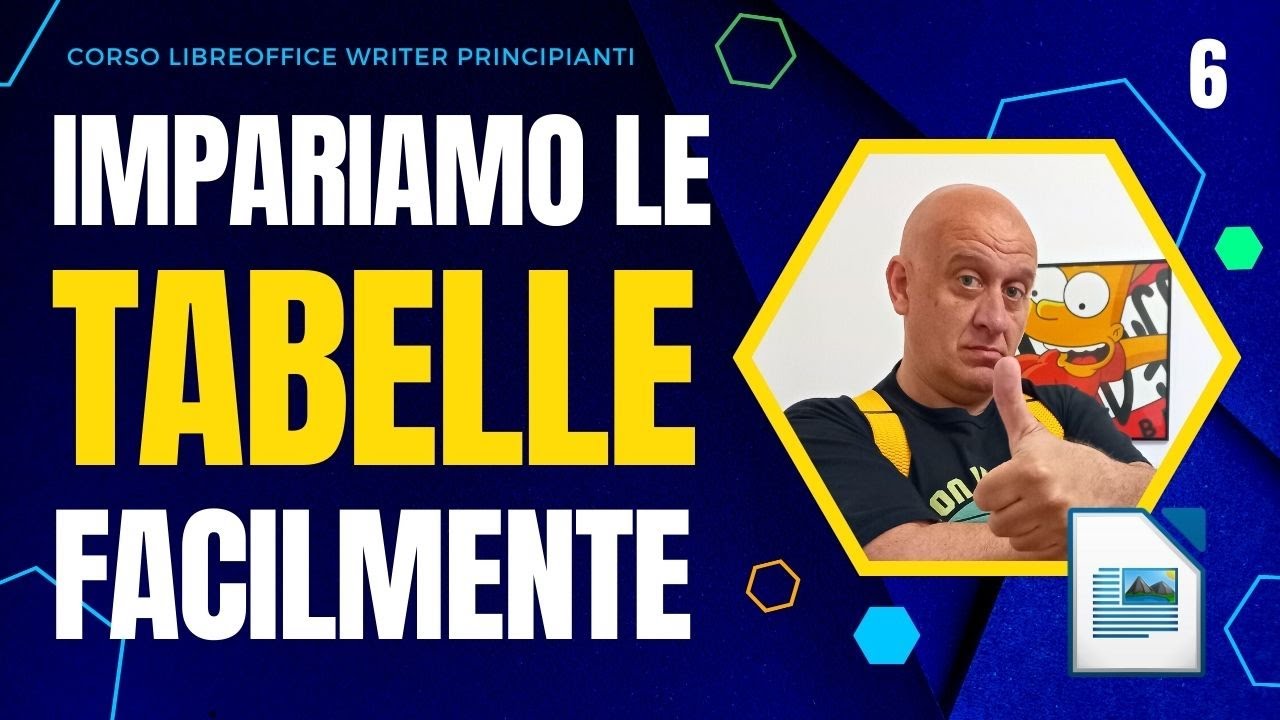 Impariamo le tabelle passo passo | Corso completo LibreOffice