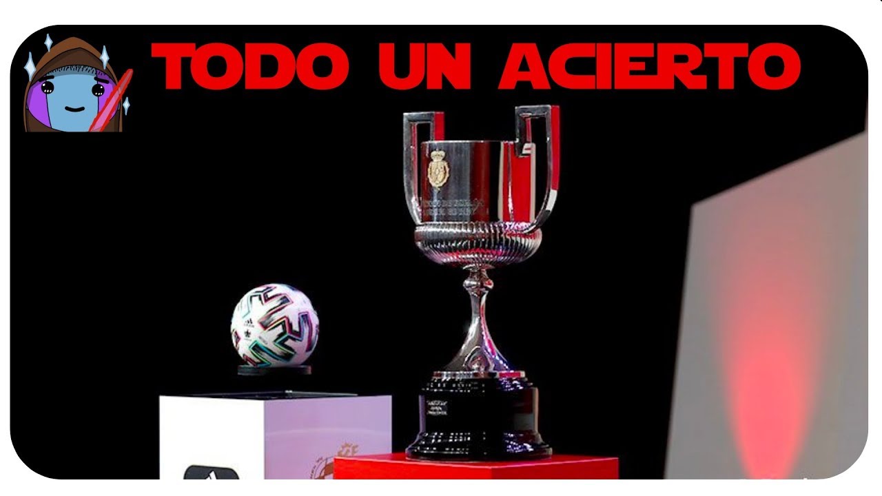 Copa del Rey: &iexcl;El nuevo formato es un acierto! &iexcl;VAYA SORPRESA!