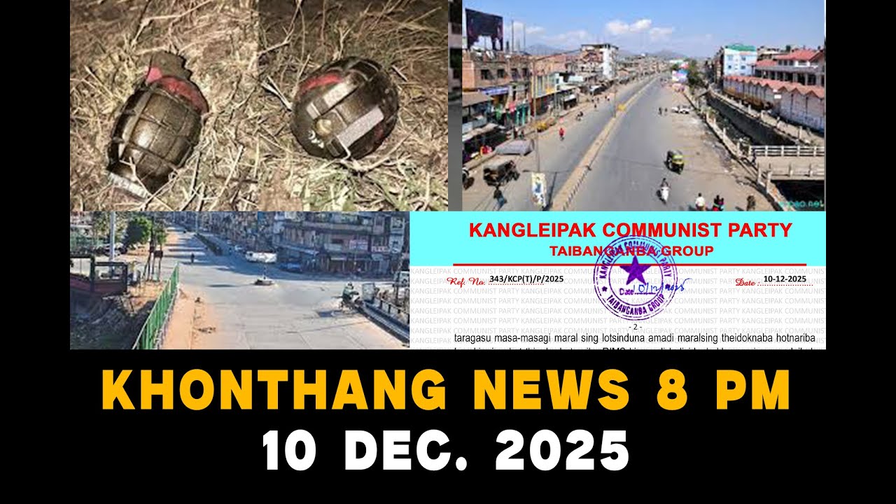 KHONTHANG NEWS ||  10 dec 2025 || 8 PM