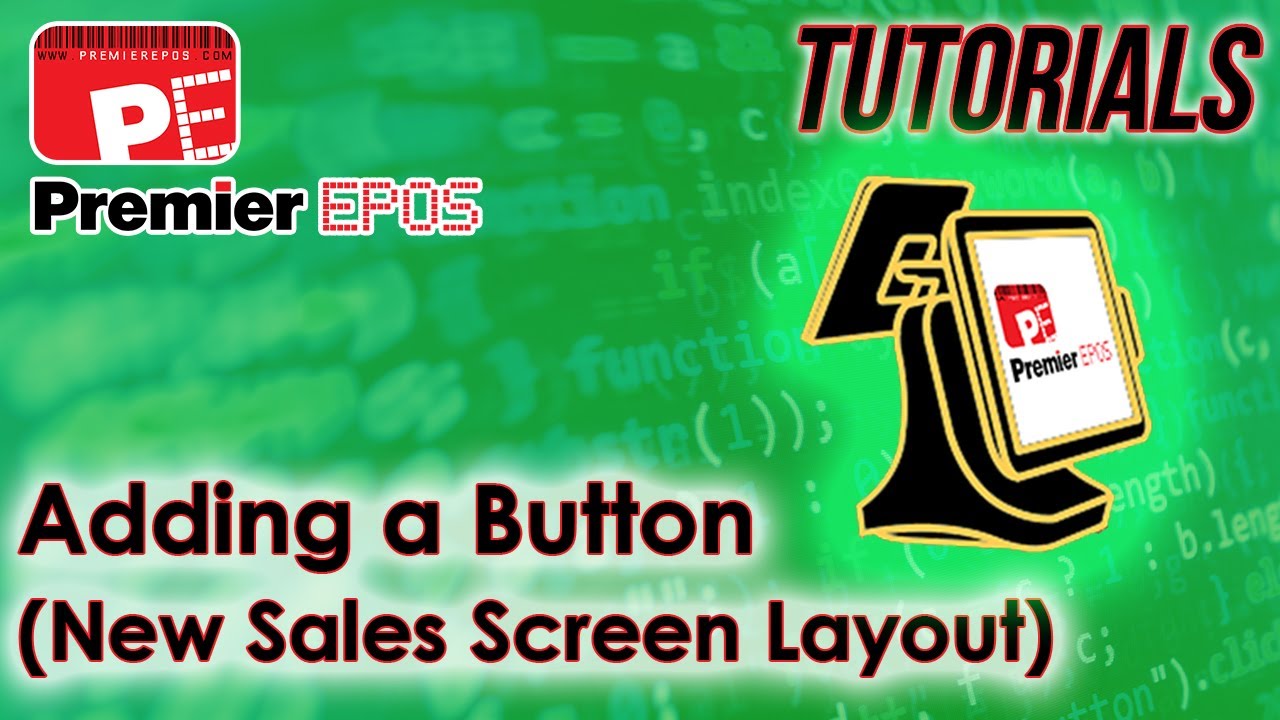 How To - Adding a Button (New Sales Screen Layout) | Premier EPOS Software
