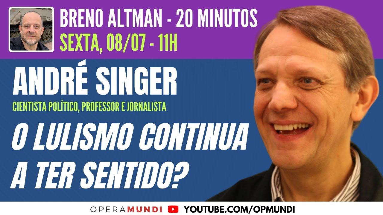 ANDRÉ SINGER: O LULISMO CONTINUA A TER SENTIDO?- 20 Minutos Entrevista
