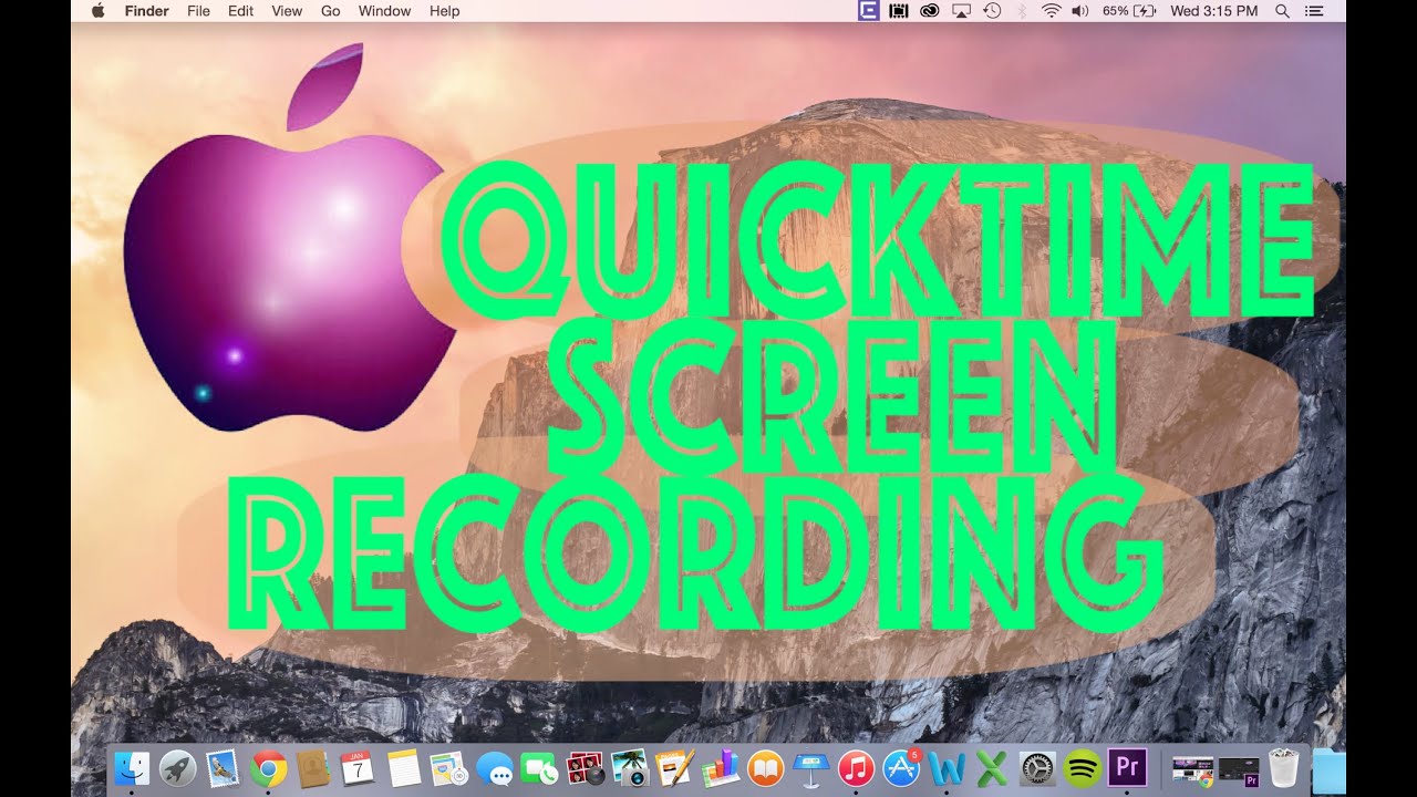 SCREEN RECORDING - QUICKTIME HOW TO