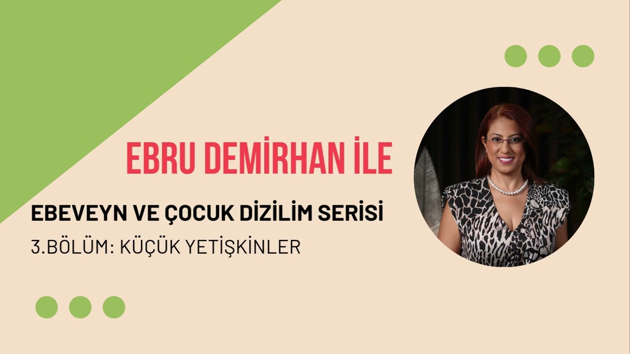 EBRU DEMİRHAN İLE