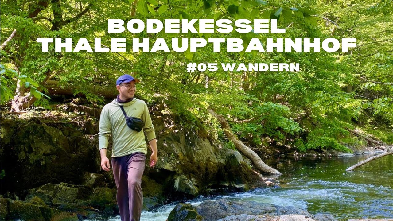 #05 Wandern ở Đức - Bodekessel – Steiniger Aufstieg Runde von Thale Hauptbahnhof