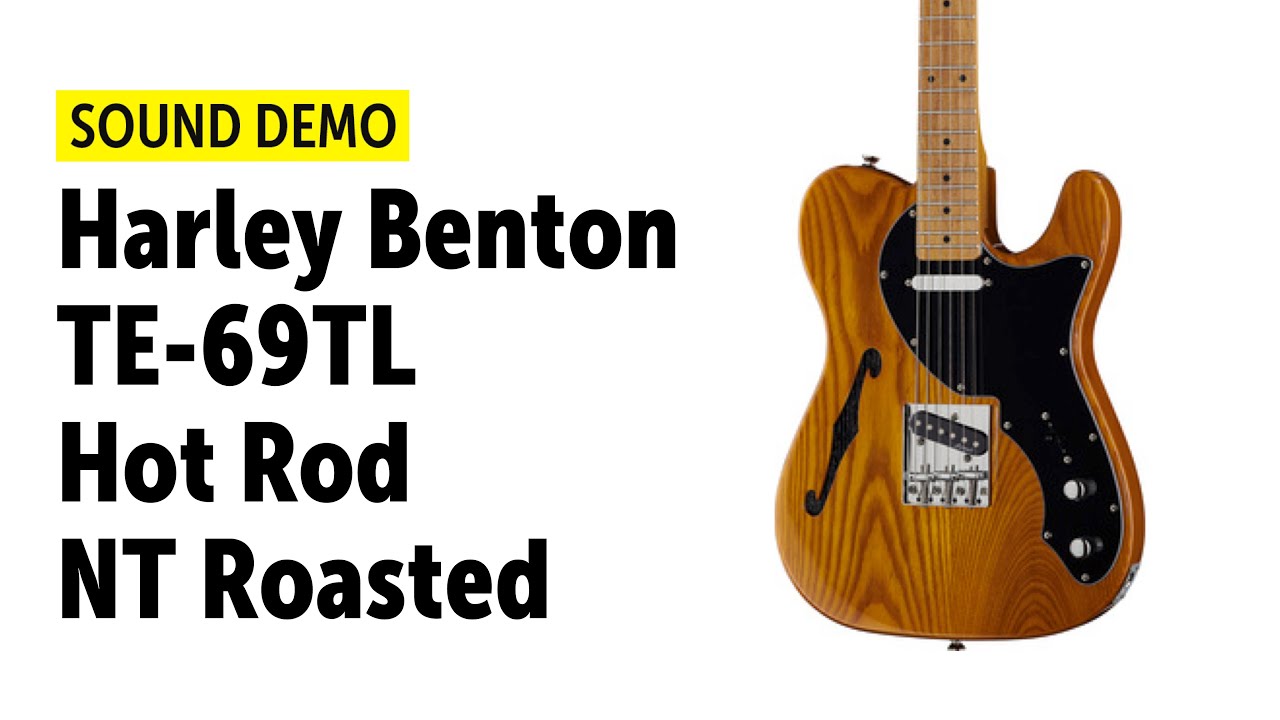 Harley Benton TE-69TL Hot Rod NT Roasted - Sound Demo (no talking)