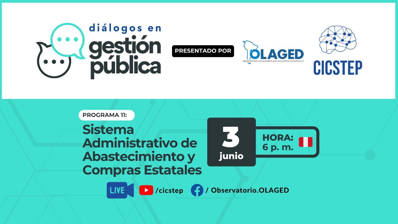 Diálogos en Gestión Pública: Sistema Administrativo de Abastecimiento y Compras Estatales