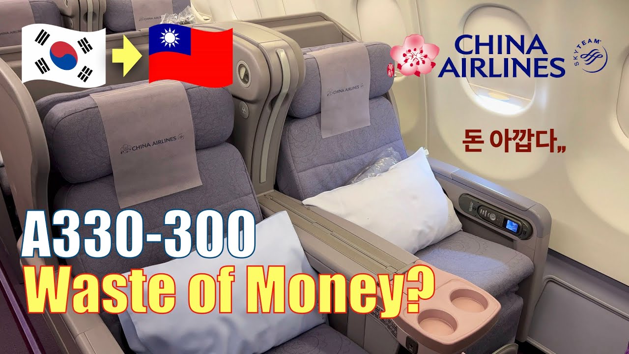4K | Outdated or Nostalgic? China Airlines' Less than Pleasant Business Class Experience on A330-300