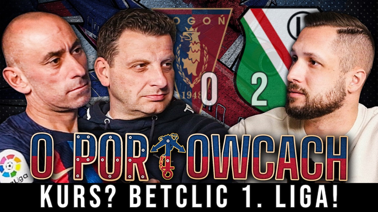 O PORTOWCACH: Kurs - Betclic 1. liga! Domowa porażka z Legią 0:2! | ŁAWA, LIS, BALIŃSKI