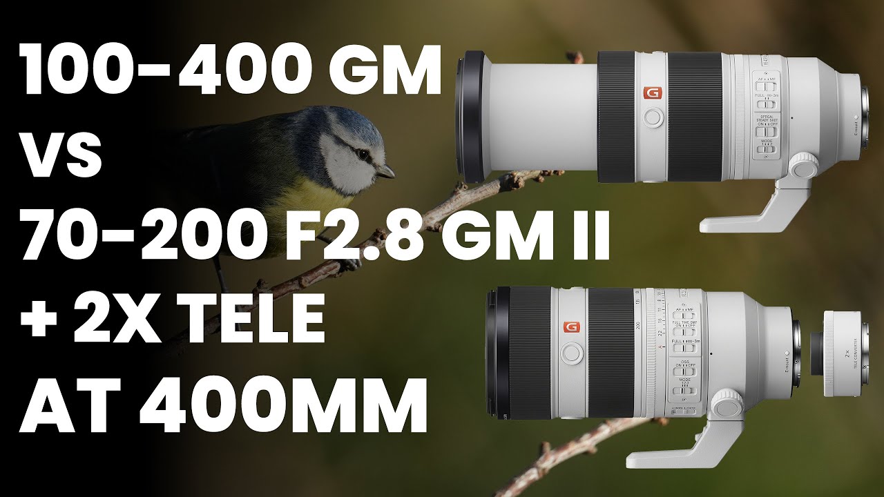 Sony 70-200 F2.8 GM II + 2x Tele VS Sony 100-400 GM AF Comparison With the Sony A7 IV