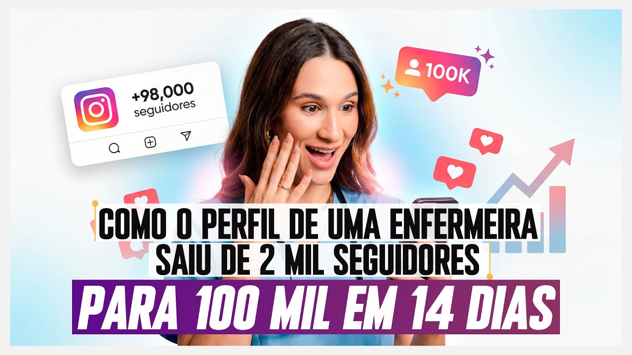 Como o perfil de um enfermeira saiu de 2 mil seguidores para 100 mil em 14 dias