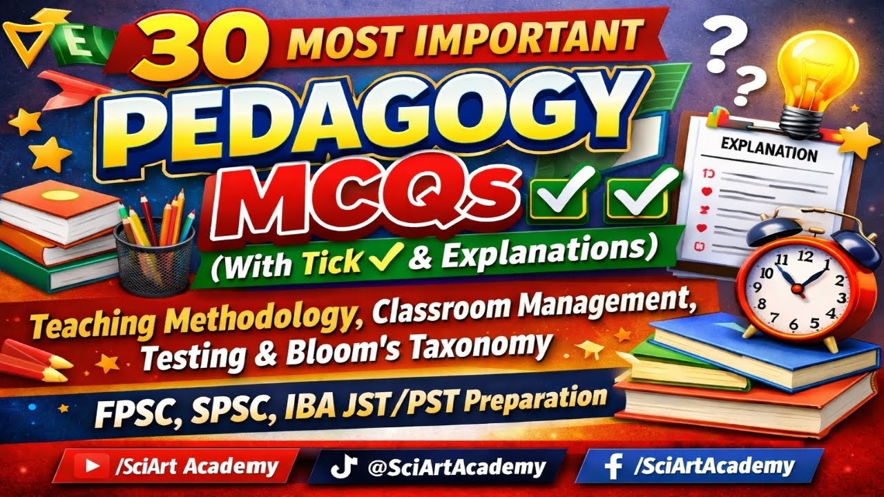 “30 Most Important Pedagogy MCQs Part-1 (With Tick ✔ & Explanations) || SciArt Academy