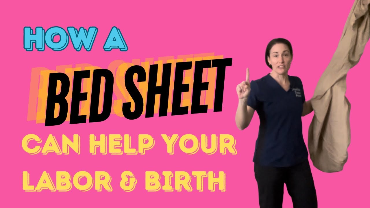 Easier LABOR with a Bed Sheet