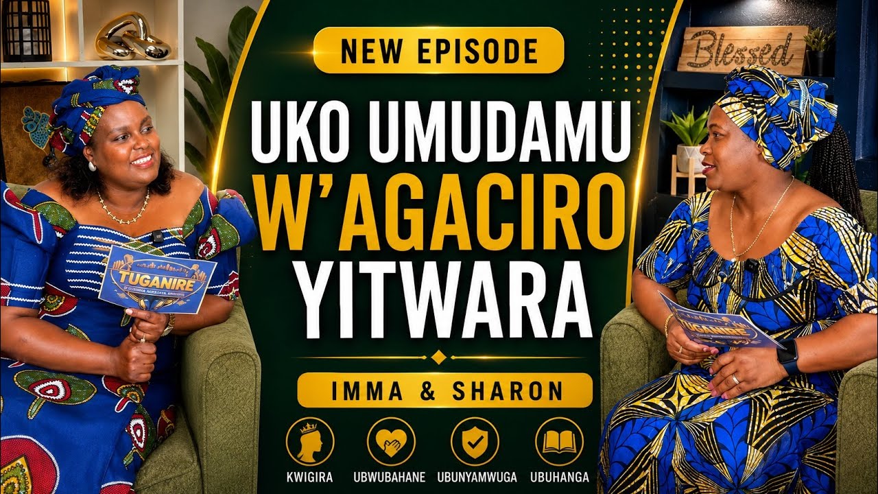AMABANGA YAKUGIRA UMUDAMU WAGACIRO