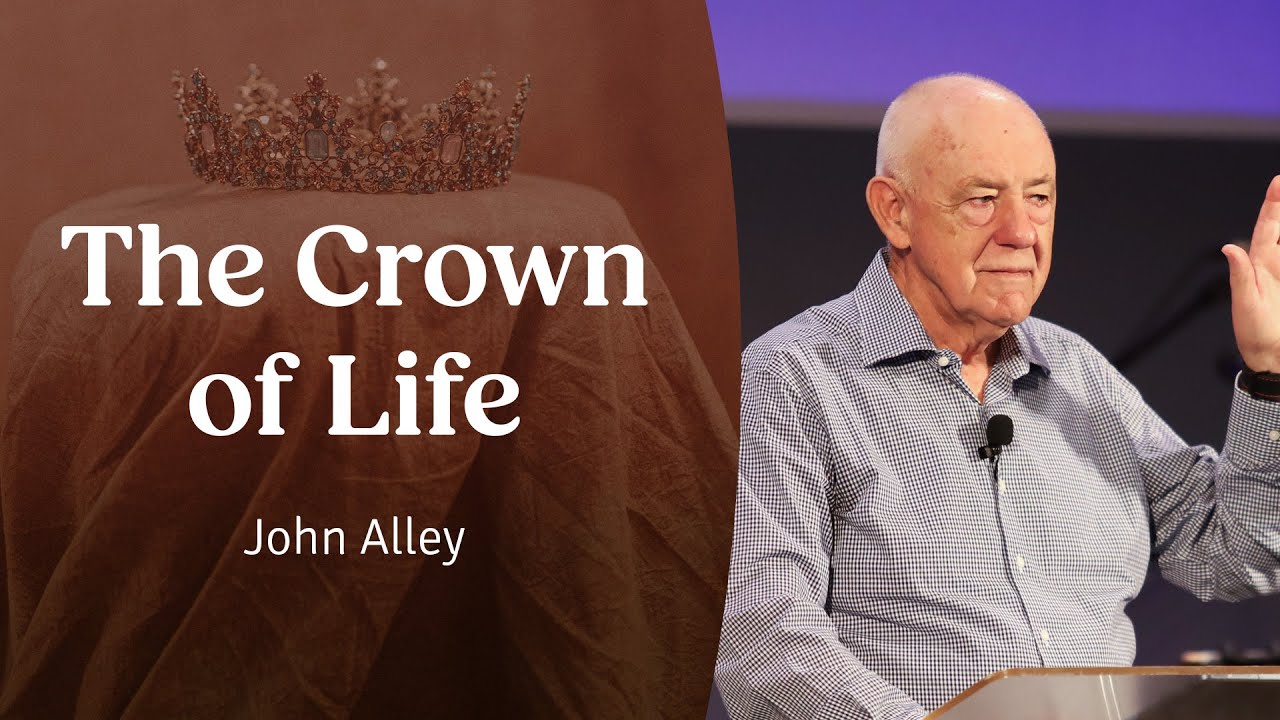 The Crown of Life | John Alley