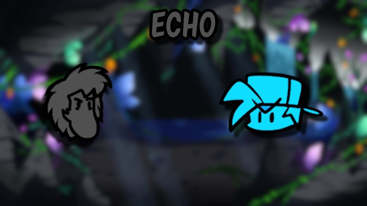 Echo - Fanmade Gray Shaggy Song