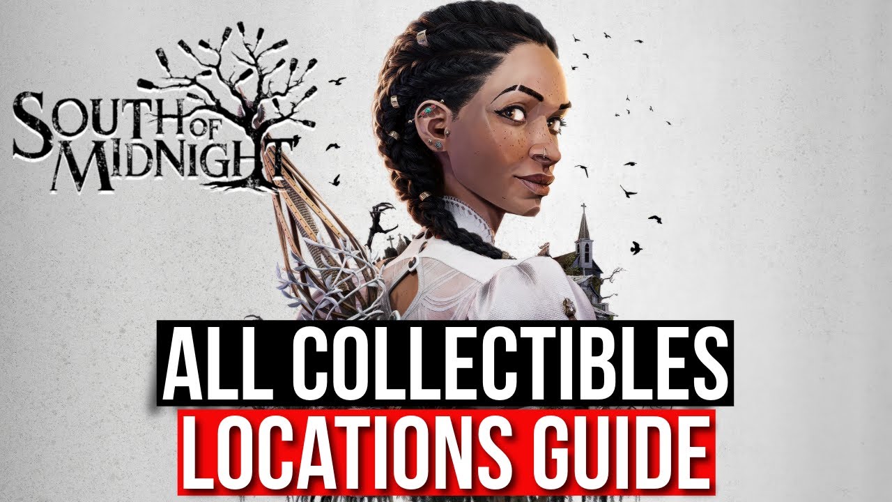 South of Midnight - All Floof, Readables, Tin Flips, and Health Filament Collectable Locations Guide