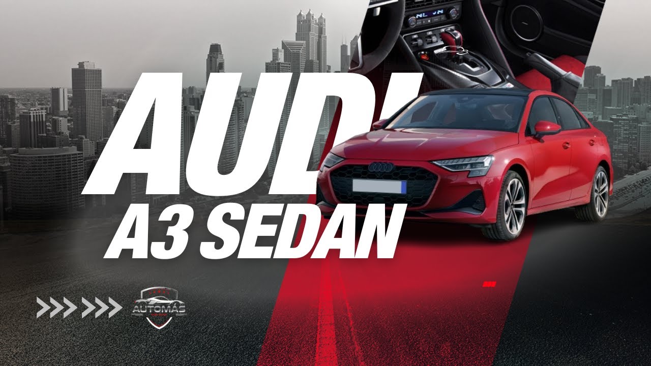 AUDI A3 SEDAN | Test | Mariano 