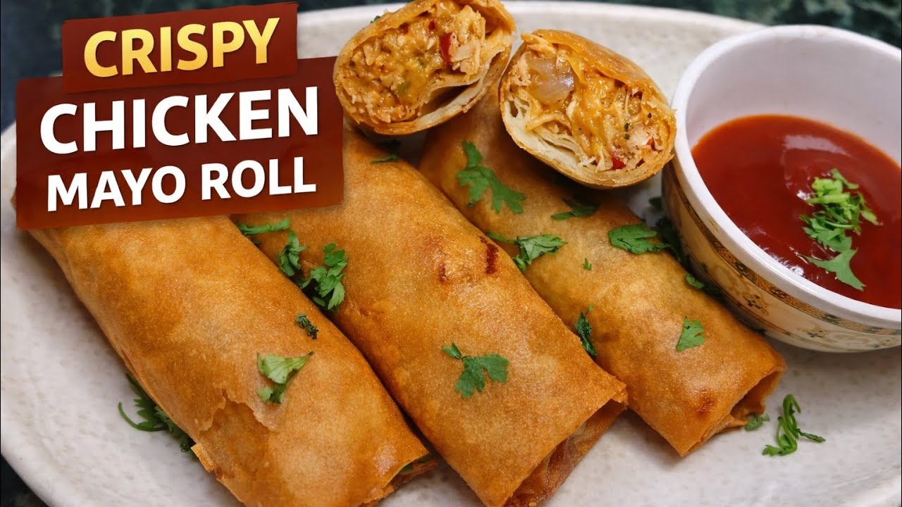 Crispy Chicken Roll | Ramzan Special Crispy Chicken Mayo Roll | Quick Iftar Recipe | 