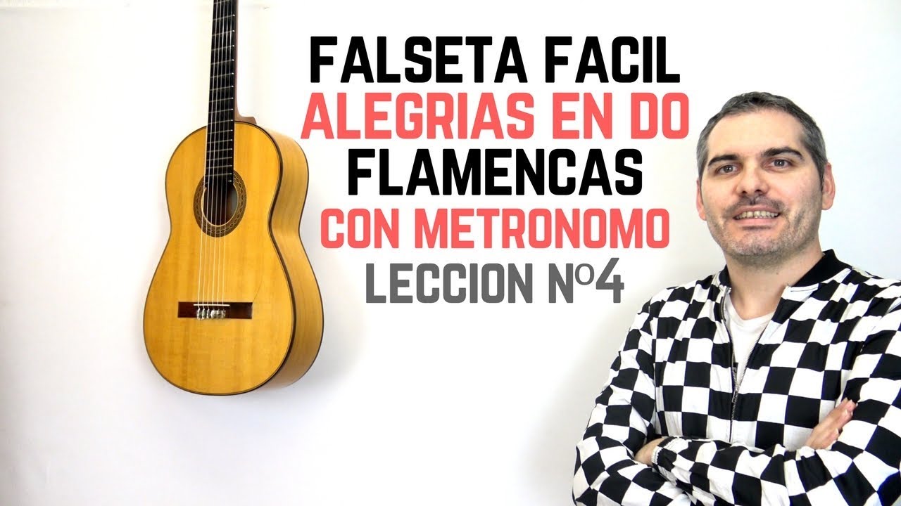 Como tocar falseta por Alegrias Fácil - Alegrías Lección Nº 4