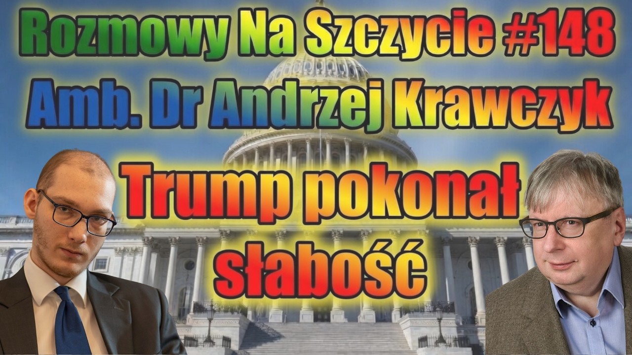 Amb. Dr Andrzej Krawczyk: Trump pokazał słabość