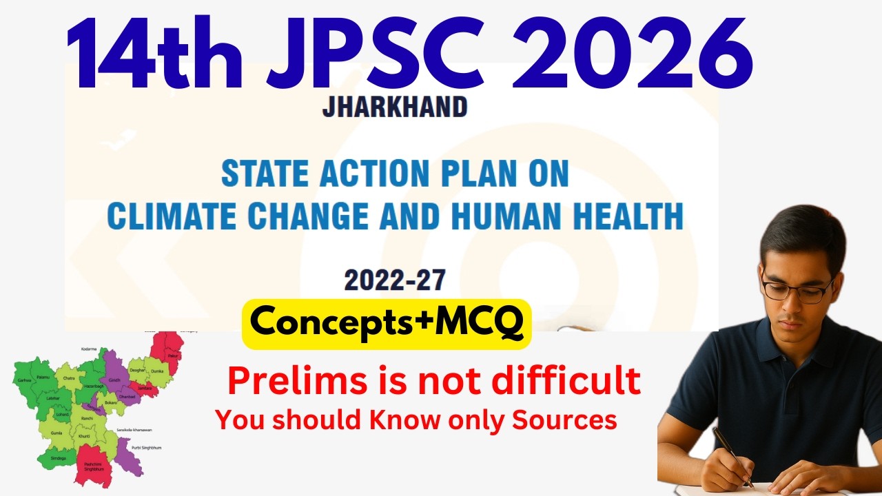 🔴(SAPCCHH) Jharkhand  Action Plan on Climate Change For JPSC  Prelims 2026 | Civils Prep Jharkhand