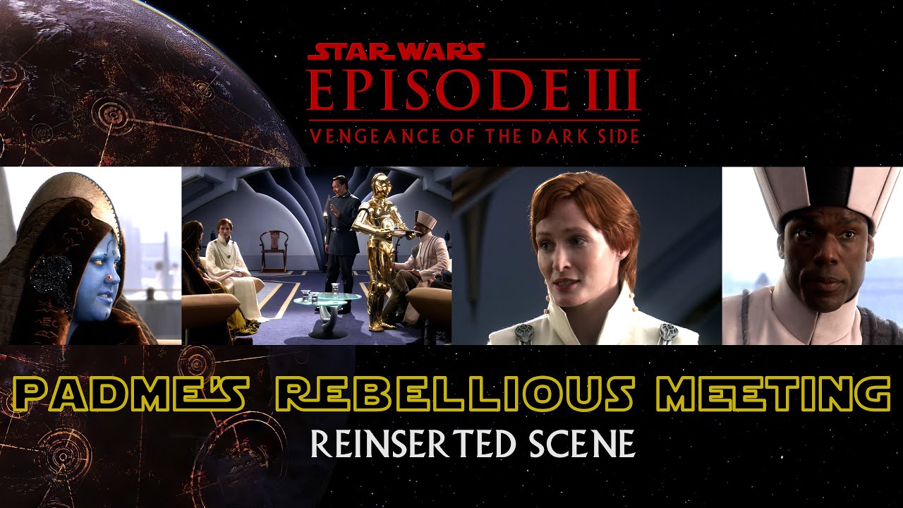 Padme's Rebellious Meeting - Reinserted Deleted Scene 4K - Star Wars Episode III Revenge of the Sith