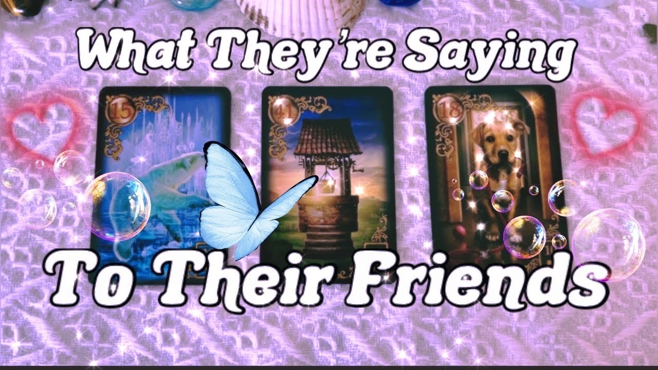 🔥THEY’RE TALKING ABOUT YOU TO THEIR FRIENDS!? 💖🙊 *PICK A CARD* TAROT READING✨