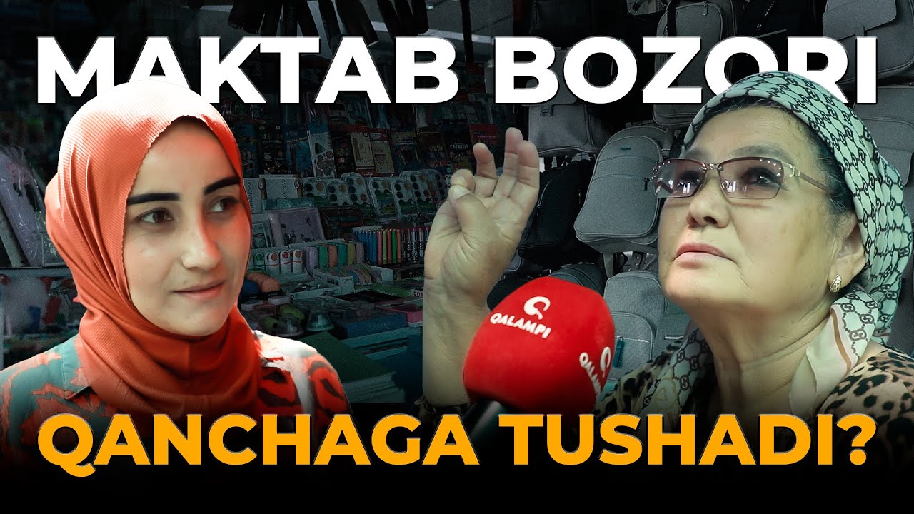 MAKTAB BOZORI QANCHAGA TUSHADI?