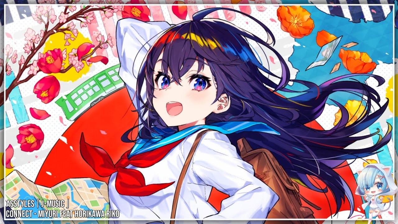 As Nightcore&raquo; Connect「Miyuri Feat Horikawa Riko」