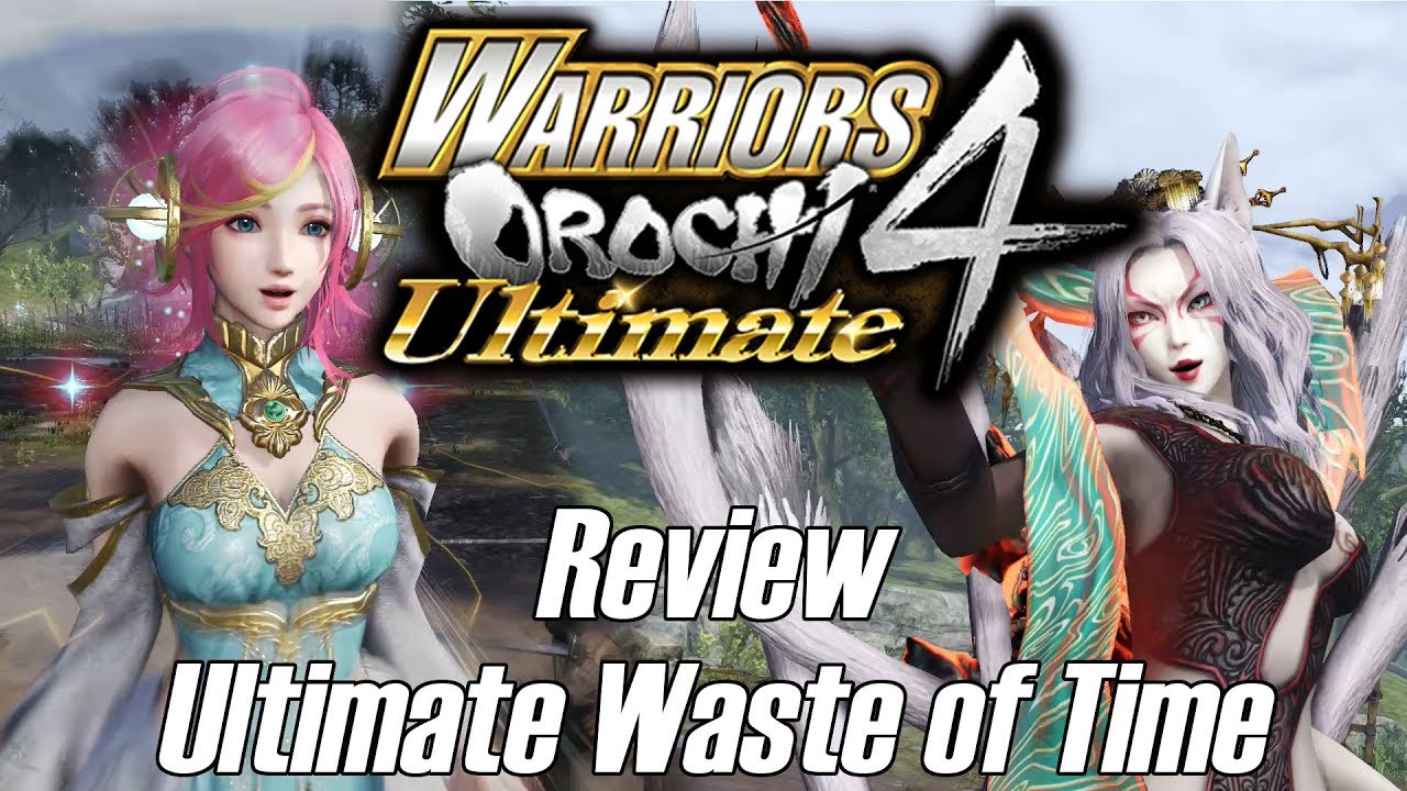 Warriors Orochi 4: Ultimate Review (Unscripted)