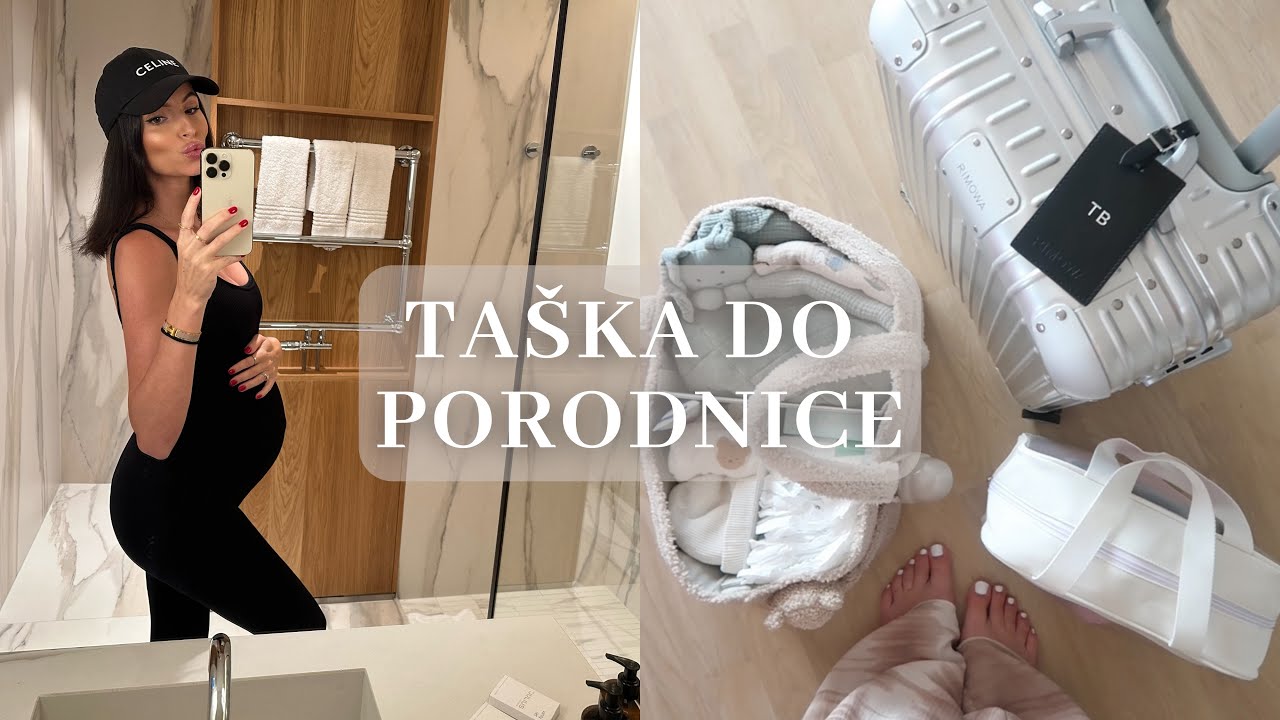 CO SI BALÍM DO PORODNICE. Druhý Porod. Mé zkušenosti.