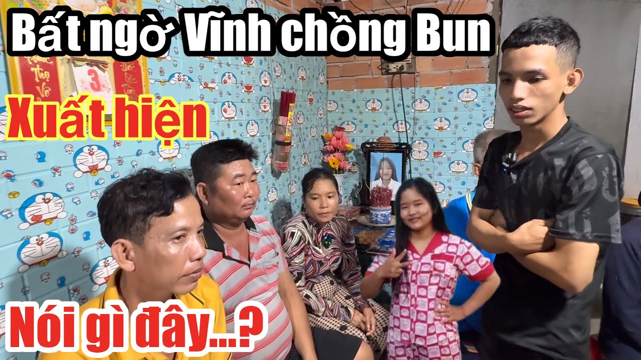 Quá Căng: Vĩnh Chồng bé Bun xuất hiện, cuộc gặp giữ 2 gia đình Sự thật đã rõ 100%