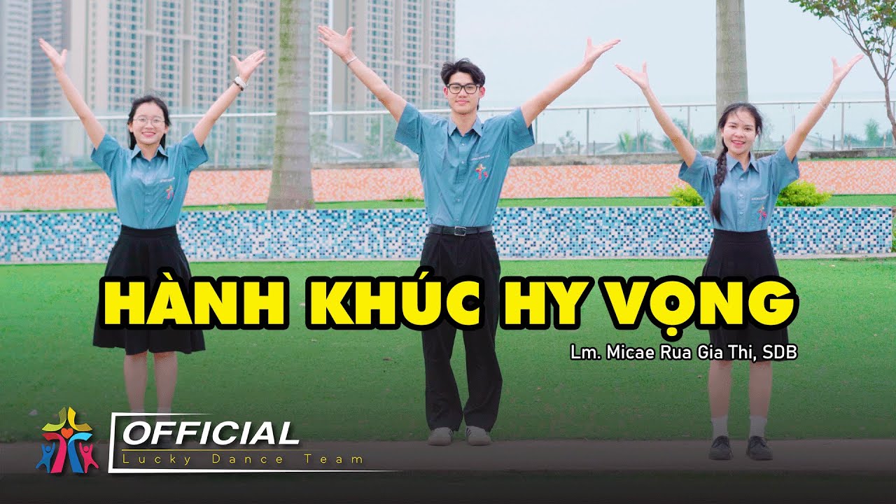 HÀNH KHÚC HY VỌNG | THÁNH CA ACOUSTIC | LUCKY DANCE TEAM