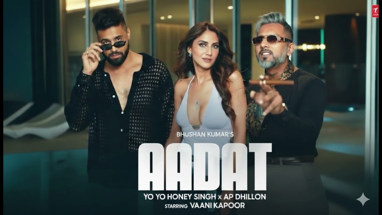AADAT Official Video YO YO HONEY SINGH  AP DHILL Salow lyric Song