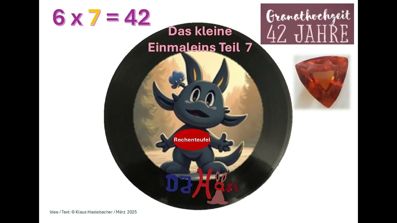 Das kleine Einmaleins Teil 7