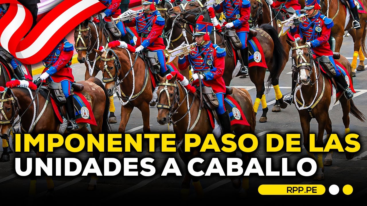 🇵🇪🐴 Paso de HÚSARES DE JUNÍN y POLICÍA MONTADA en DESFILE por FIESTAS PATRIAS #NuestraTierraCelebra